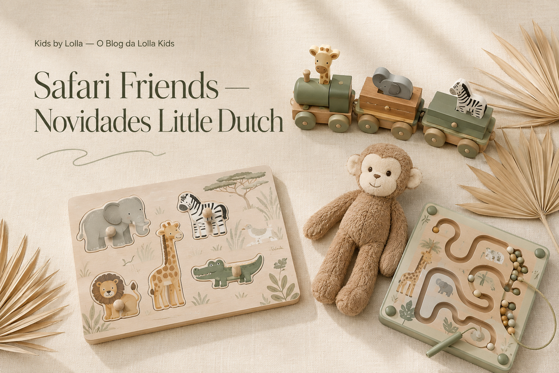 Safari Friends: as novidades Little Dutch acabadas de chegar à Lolla Kids